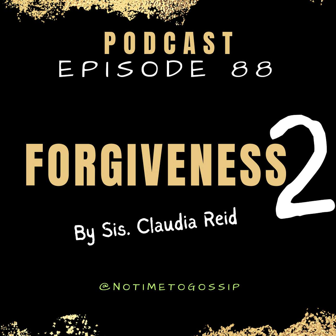 FORGIVENESS PT2 episode artwork