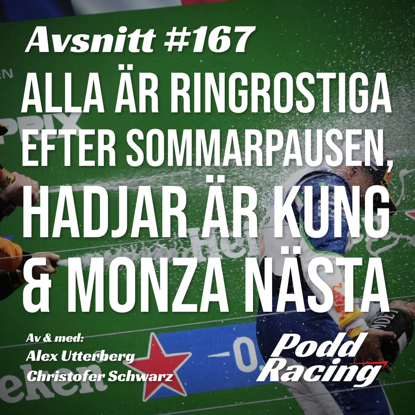 167. Alla Àr Ringrostiga efter Sommarpausen, Hadjar Àr Kung & Monza NÀsta 167. Alla Àr Ringrostiga efter Sommarpausen, Hadjar Àr Kung & Monza NÀsta