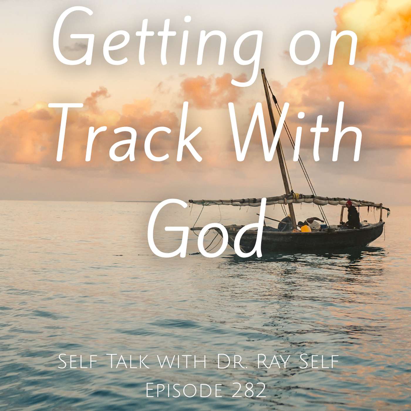 Getting on Track with God