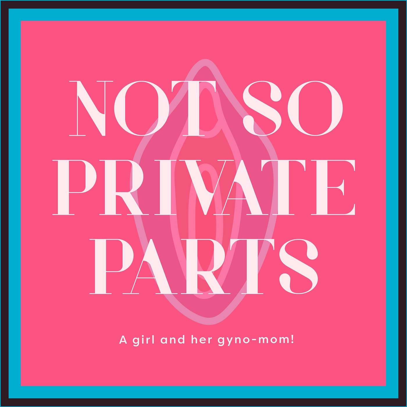 Not So Private Parts