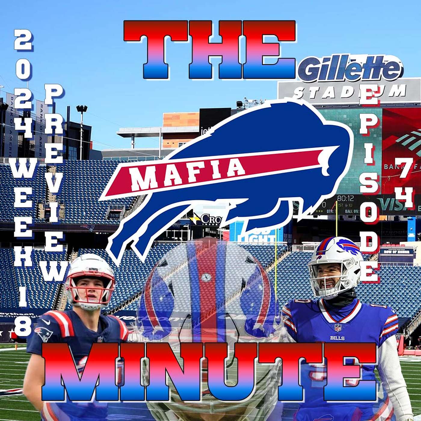 BUFFALO BILLS at New England Patriots - 2024 NFL Week 18 GAME PREVIEW from The Mafia Minute #GoBills episode artwork