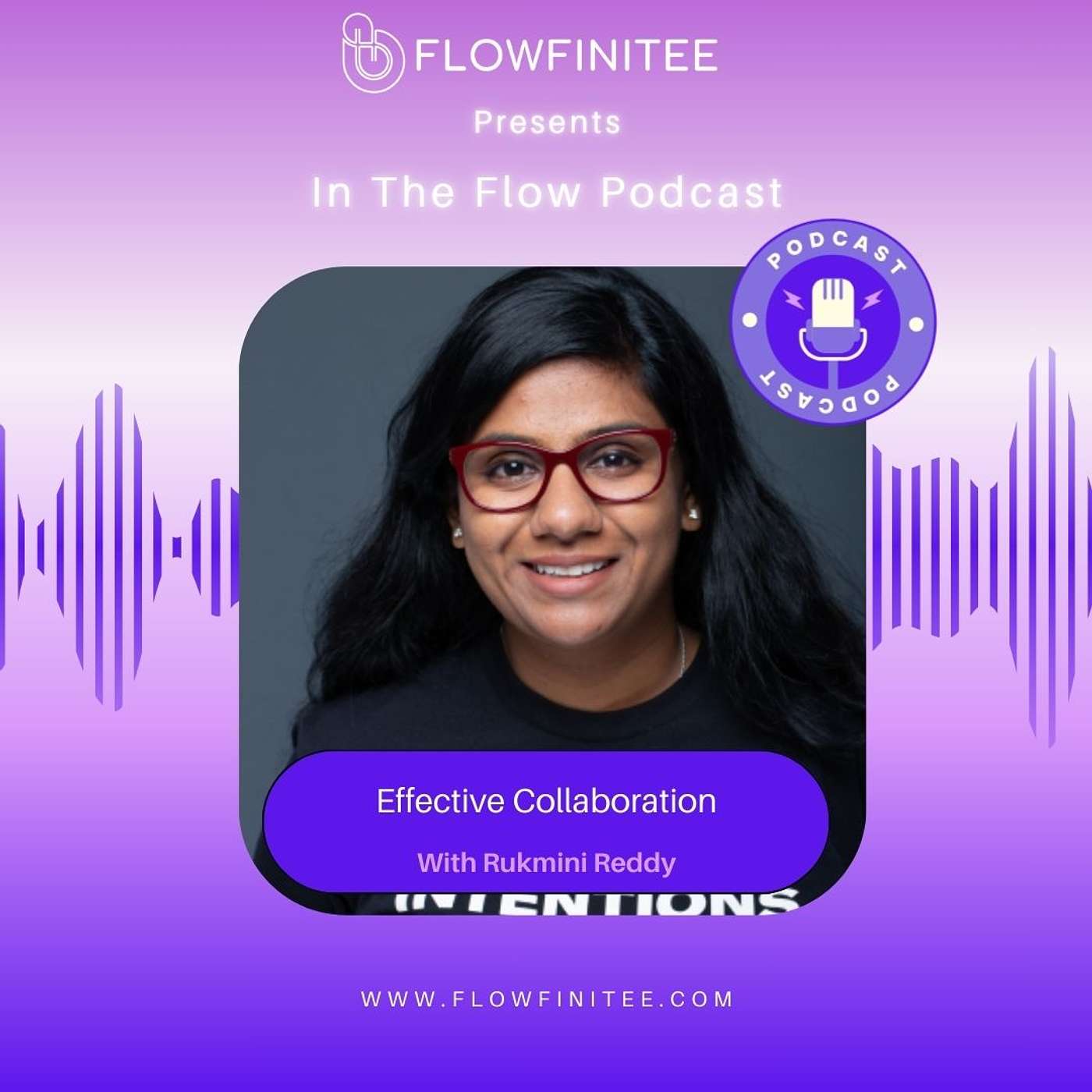 Effective Collaboration for High Performing Engineering Teams With Rukmini Reddy Effective Collaboration for High Performing Engineering Teams With Rukmini Reddy