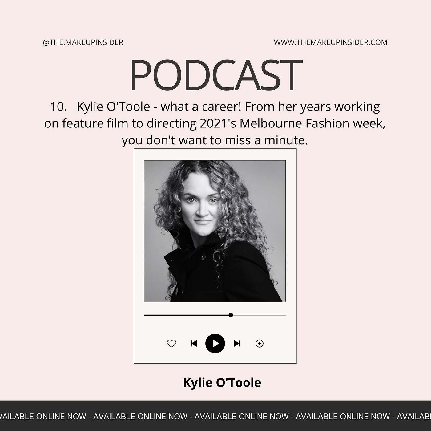 Kylie O'Toole - what a career!  From her years working on feature film  to directing 2021's Melbourne Fashion week, you don't want to miss a minute.