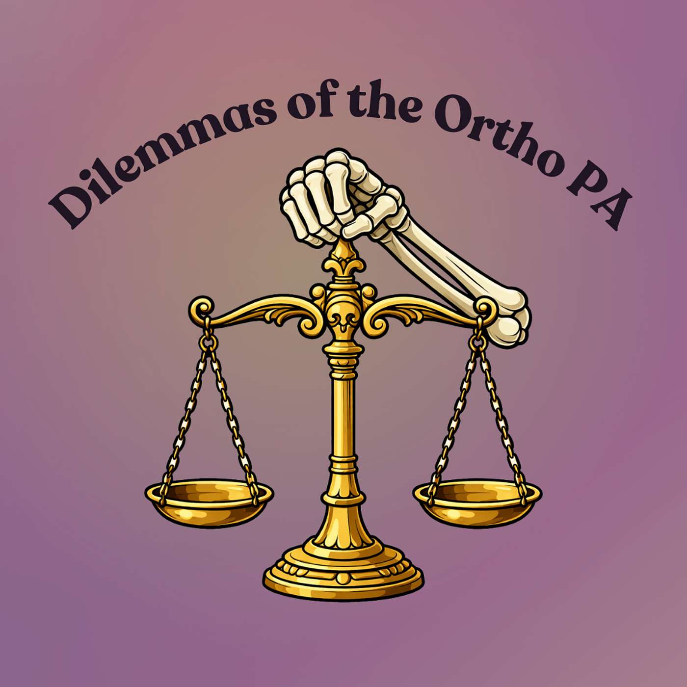 Dilemmas of the Ortho PA episode artwork
