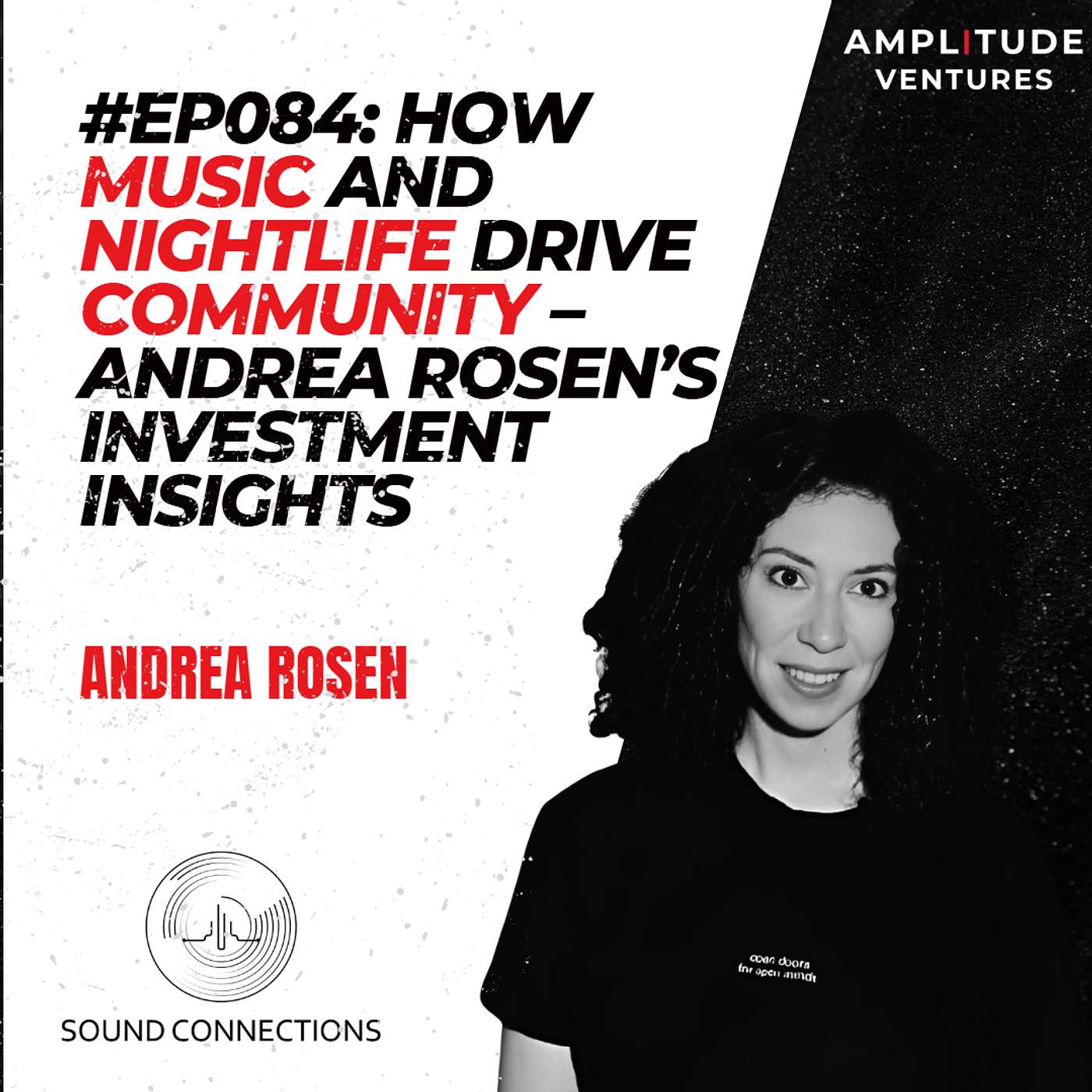 #084: INVESTOR: Andrea Rosen: Music as a Catalyst: Investing in the Future of Nightlife and Culture