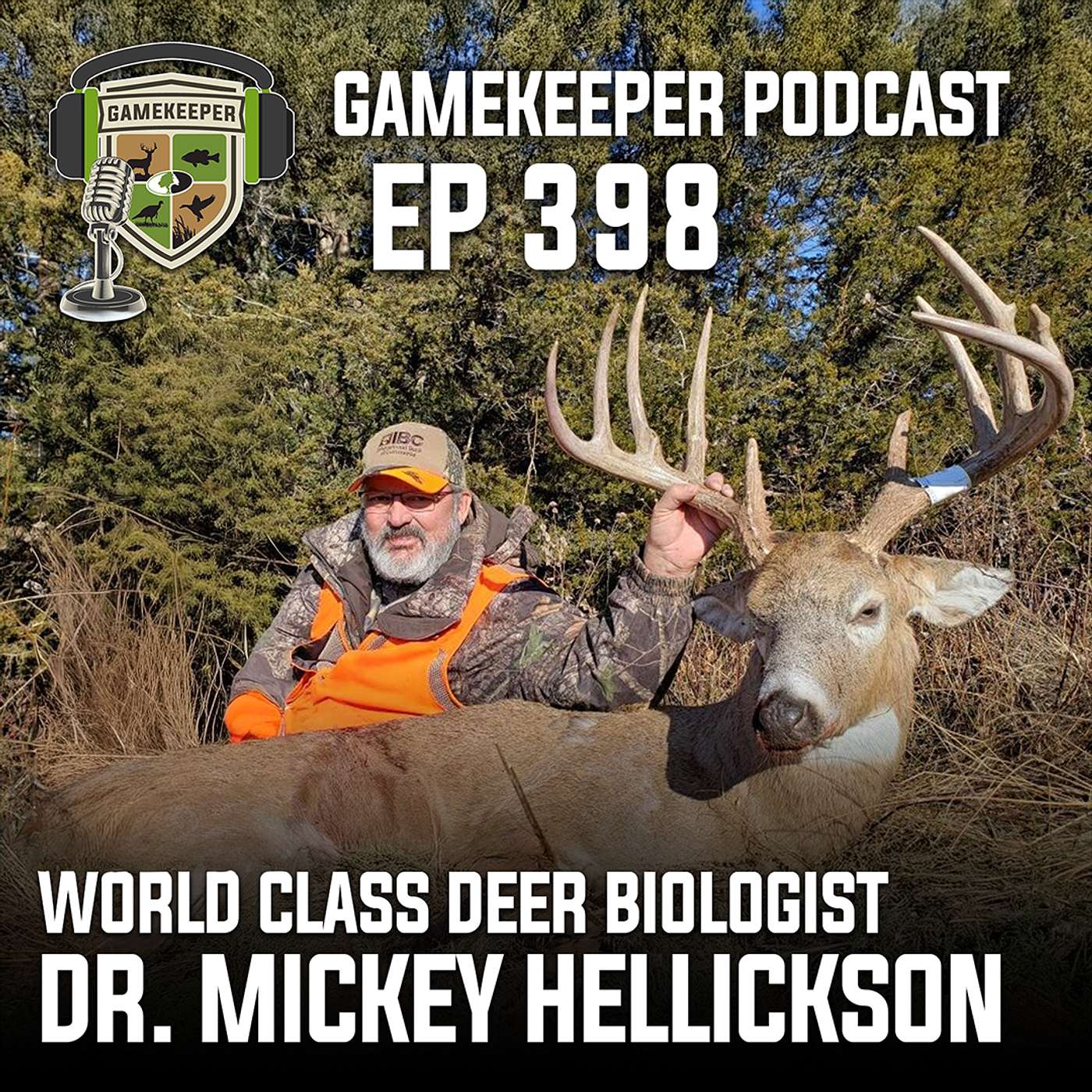 EP:398 | World Class Deer Biologist Dr. Mickey Hellickson EP:398 | World Class Deer Biologist Dr. Mickey Hellickson