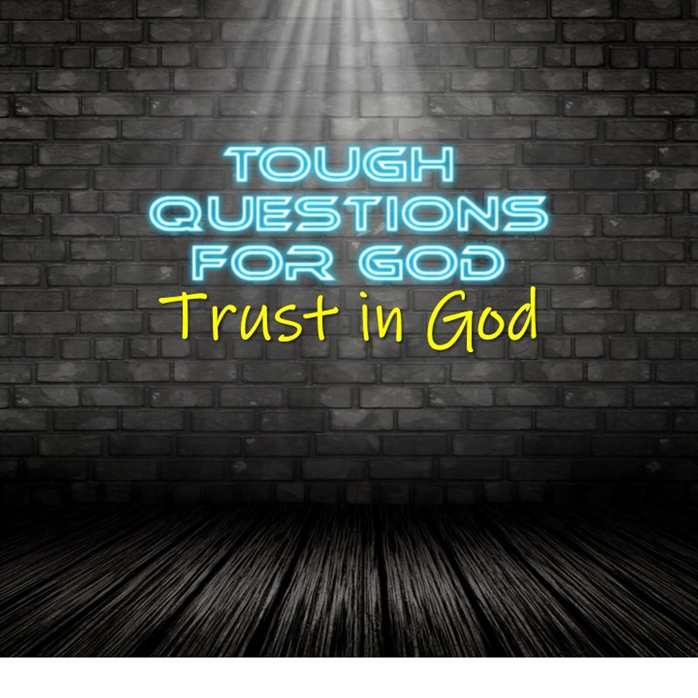 Trust in God. episode artwork