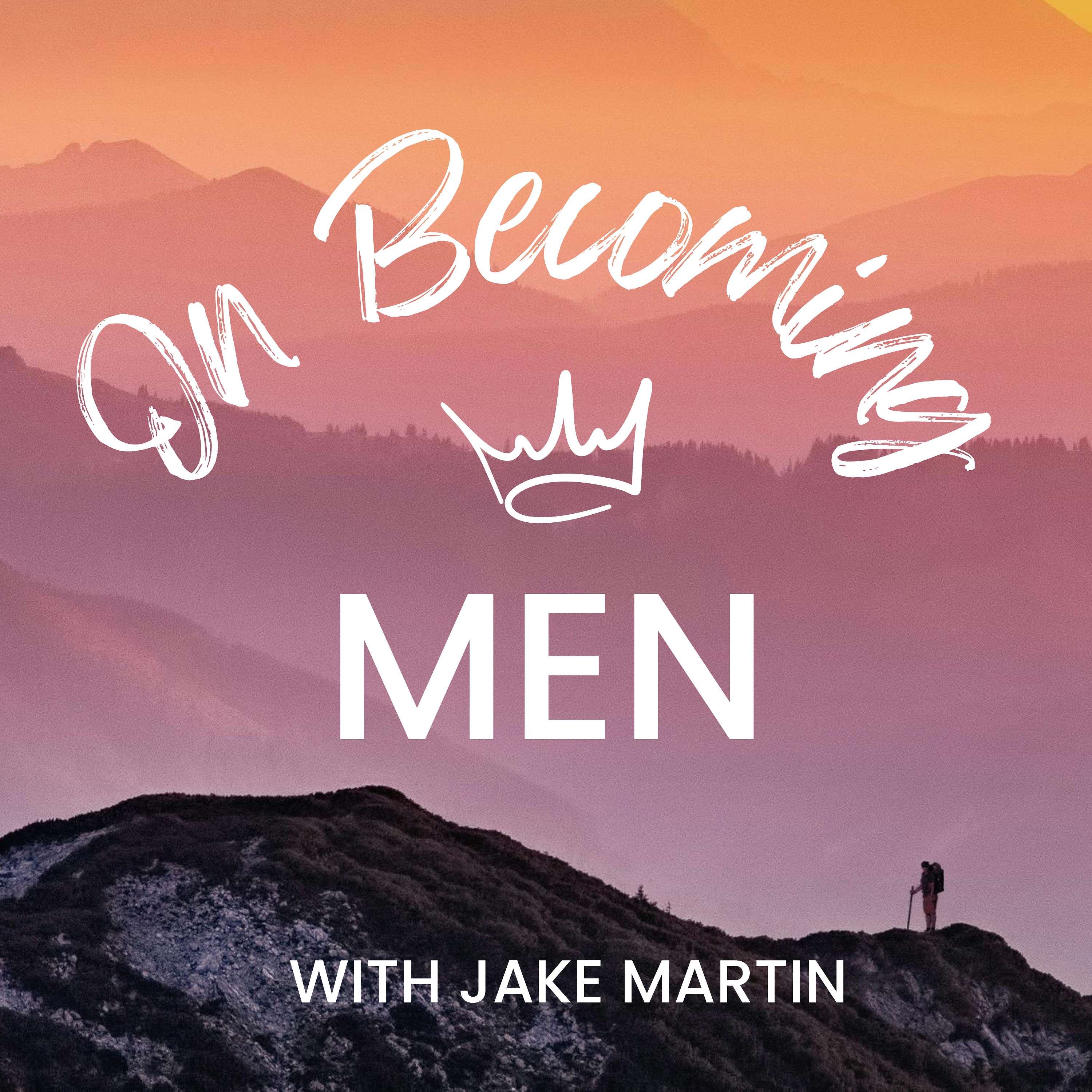 On Becoming Men