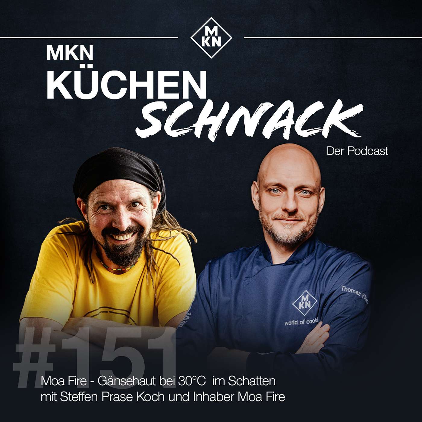 #151 Moa Fire - Gänsehaut bei 30°C 🌡️ im Schatten  ⛅️ - Steffen Prase