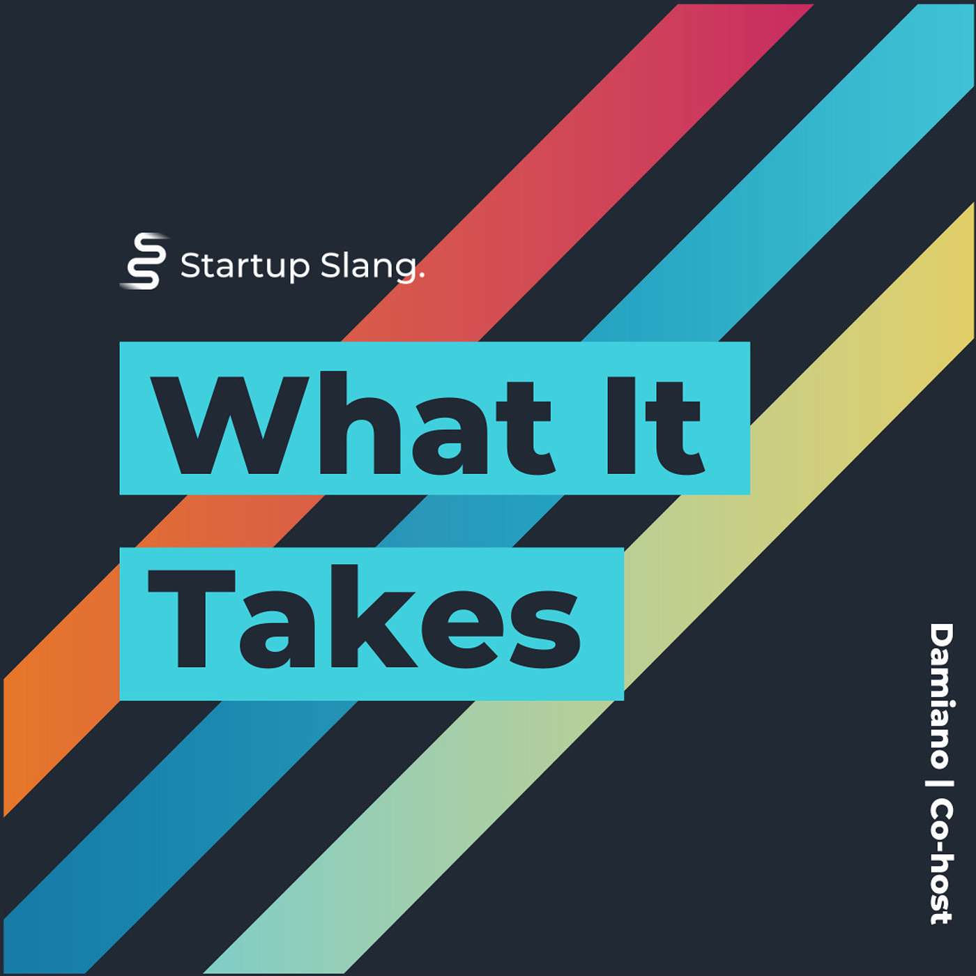 Startup Slang - What it takes!