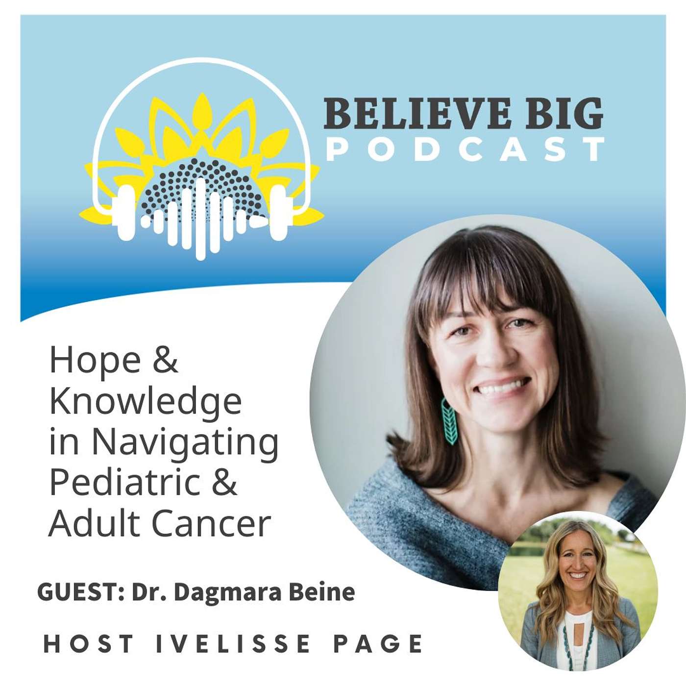 76-Dr. Dagmara Beine - Hope and Knowledge in Navigating Pediatric and Adult Cancer