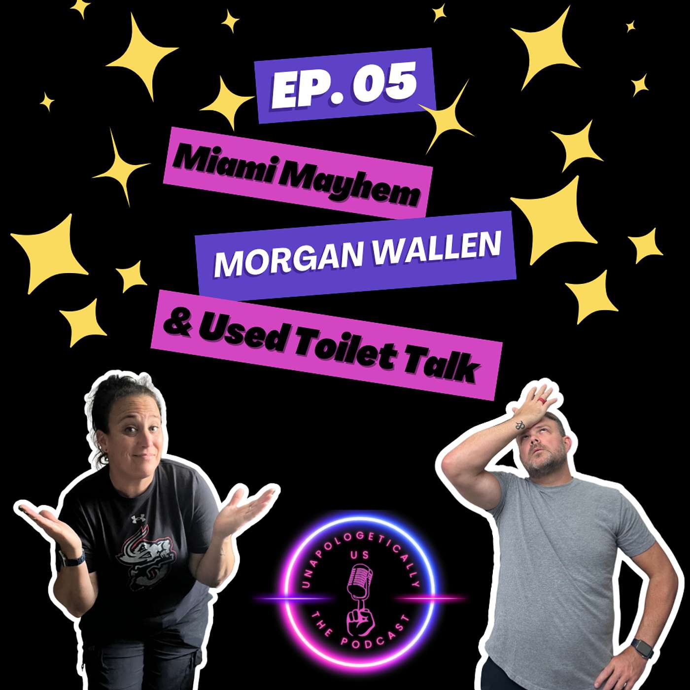 EP 05 - Miami Mayhem, Morgan Wallen & Used Toilet Talk