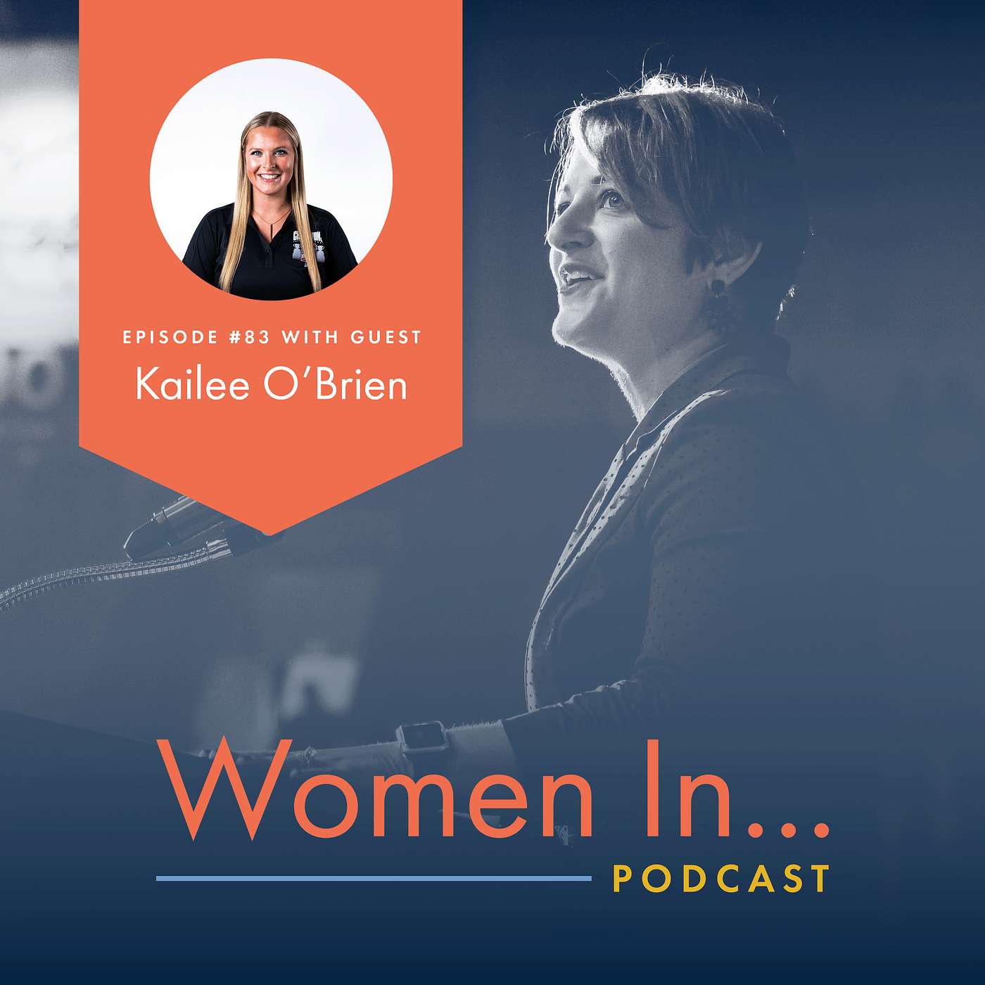 Women In... Episode 83: Kailee O'Brien - Closing Deals & Crosschecks: female D2 lacrosse player getting after it in sports sales