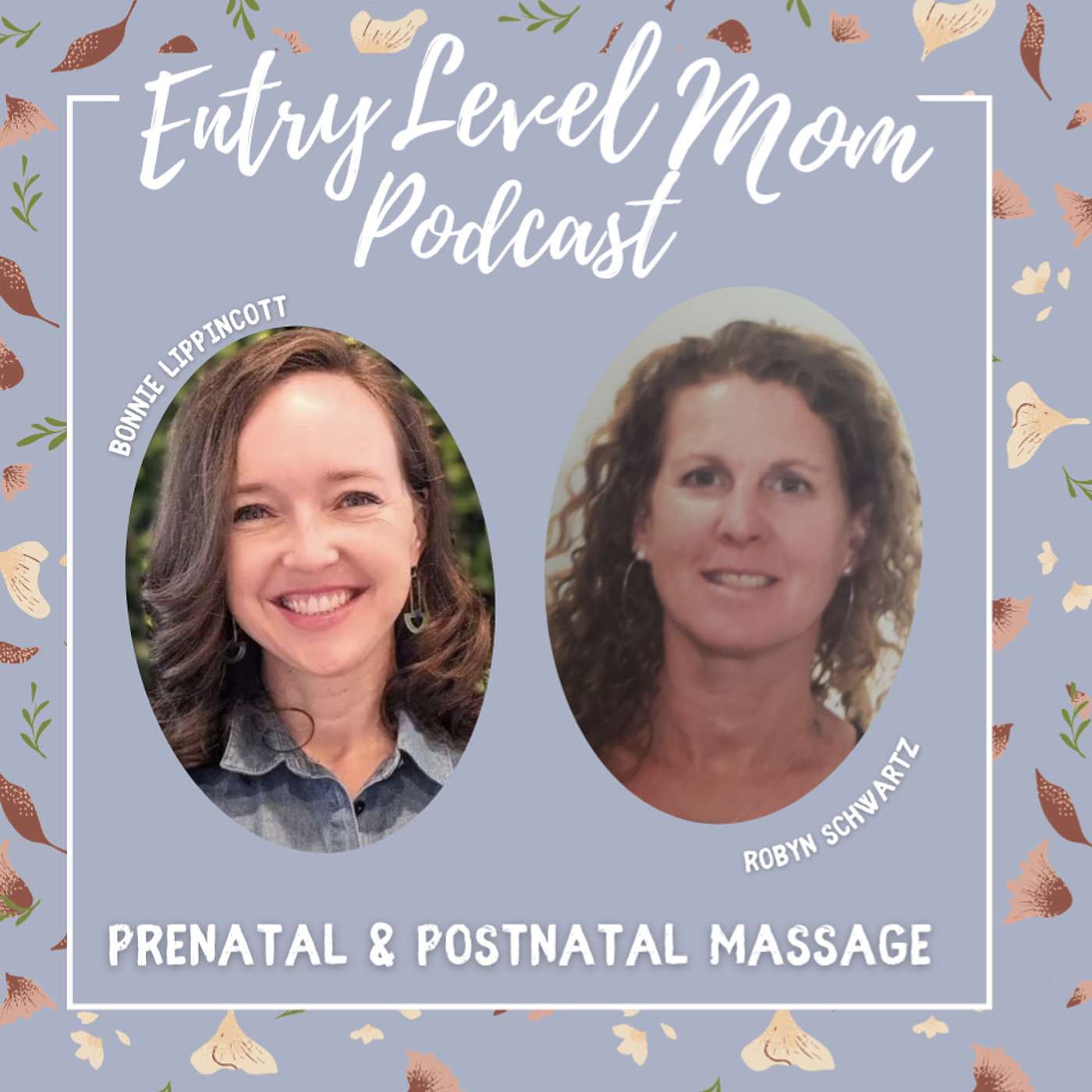 Entry Level Mom Podcast