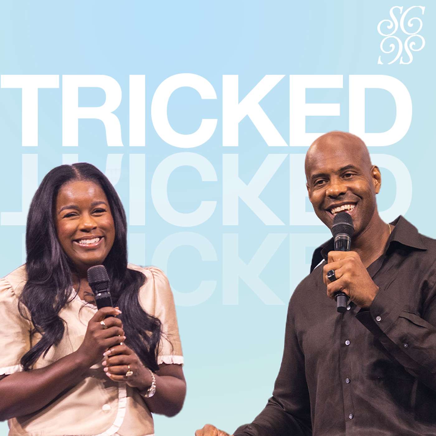 Tricked | Pastors Earl & Oneka McClellan