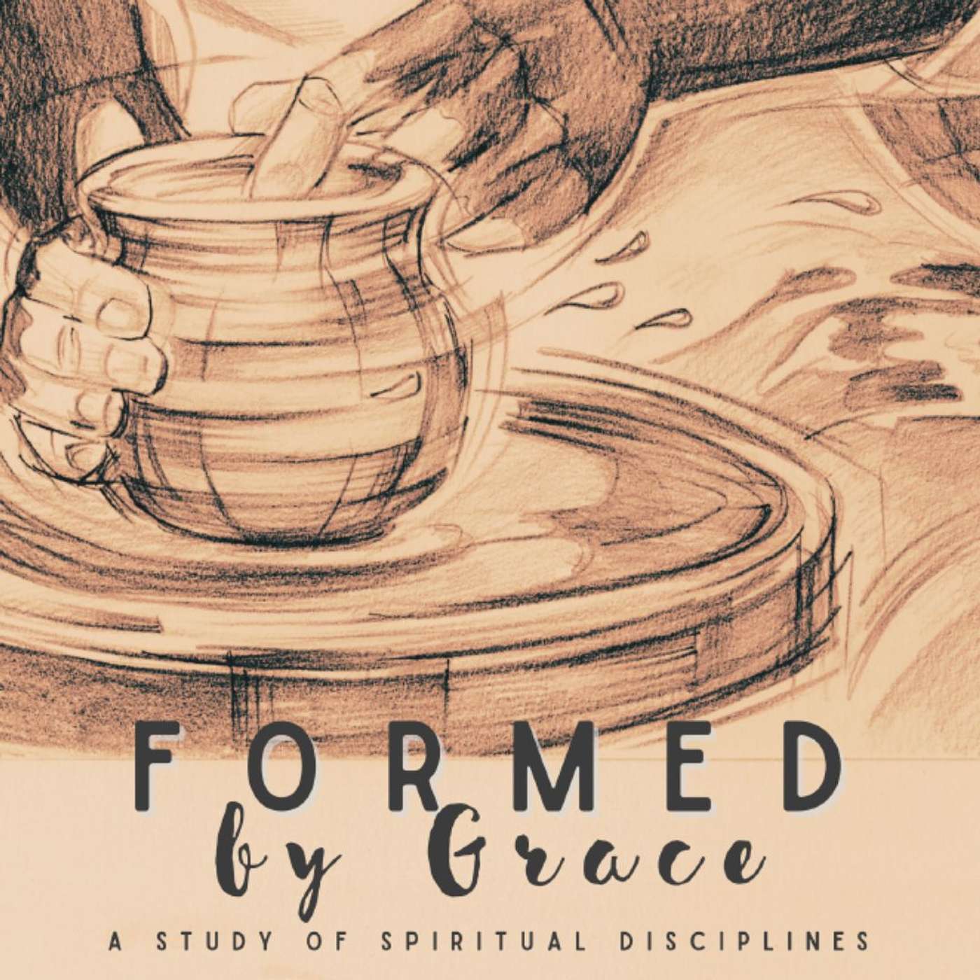 Formed by Grace | Fall 2025 | Lesson 6