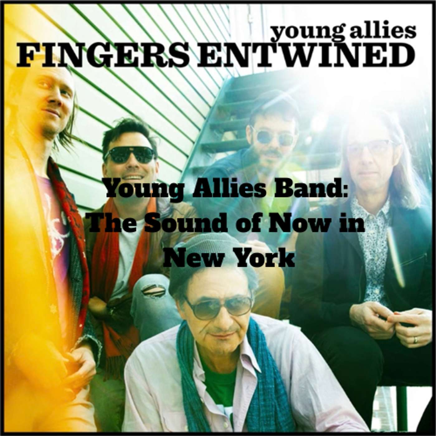 Young Allies Band - The Sound of Now in New York