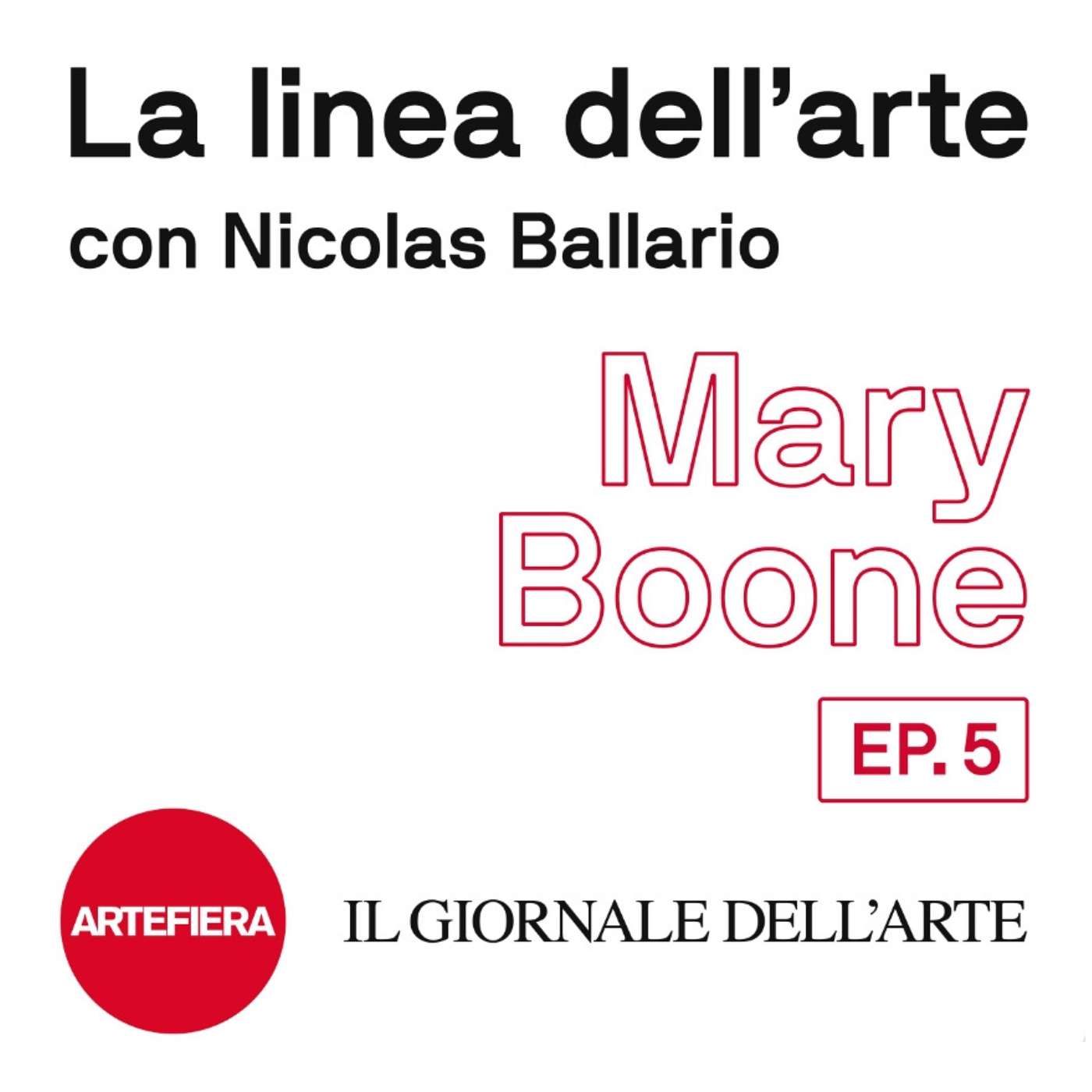 EP. 5 Mary Boone
