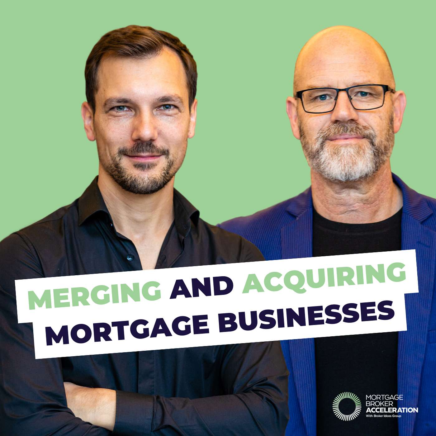 Merging and Acquiring Mortgage Businesses