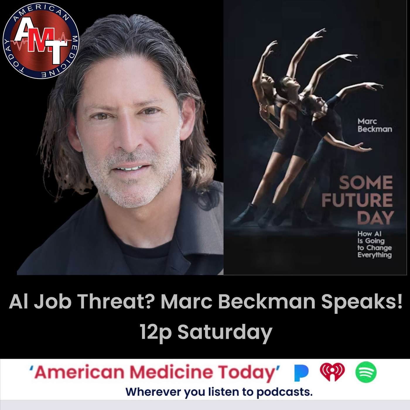 7/12/25 S11 E35: MARC BECKMAN - A.I. REPLACING HUMANS IN THE WORK FORCE episode artwork