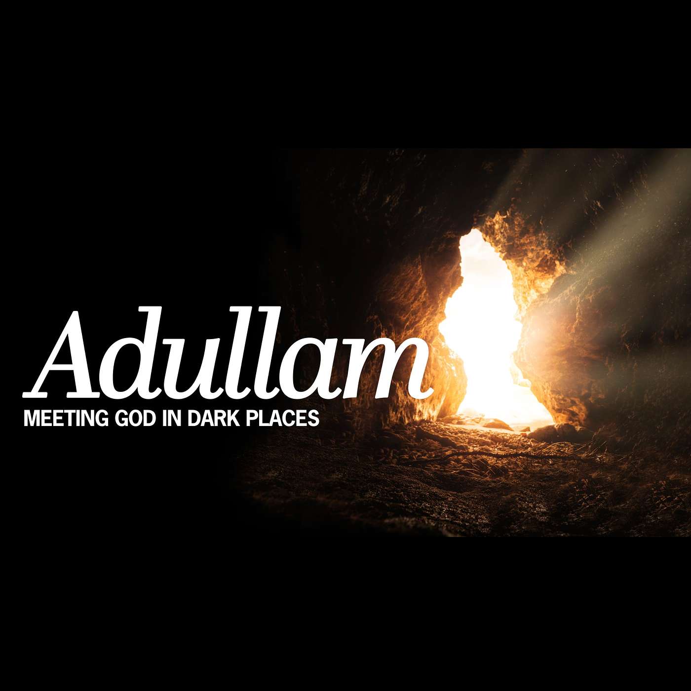 Adullam - Part 1 - Depression