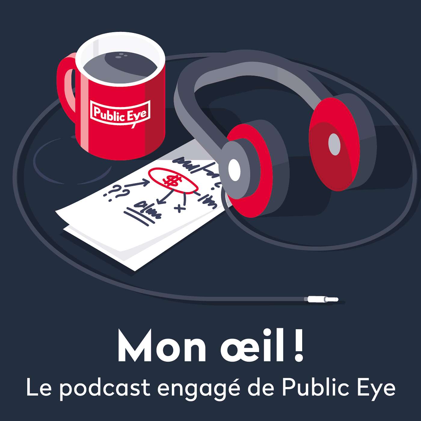 Mon œil! Le podcast engagé de Public Eye - Café et promesses solubles: la colère gronde contre Nestlé