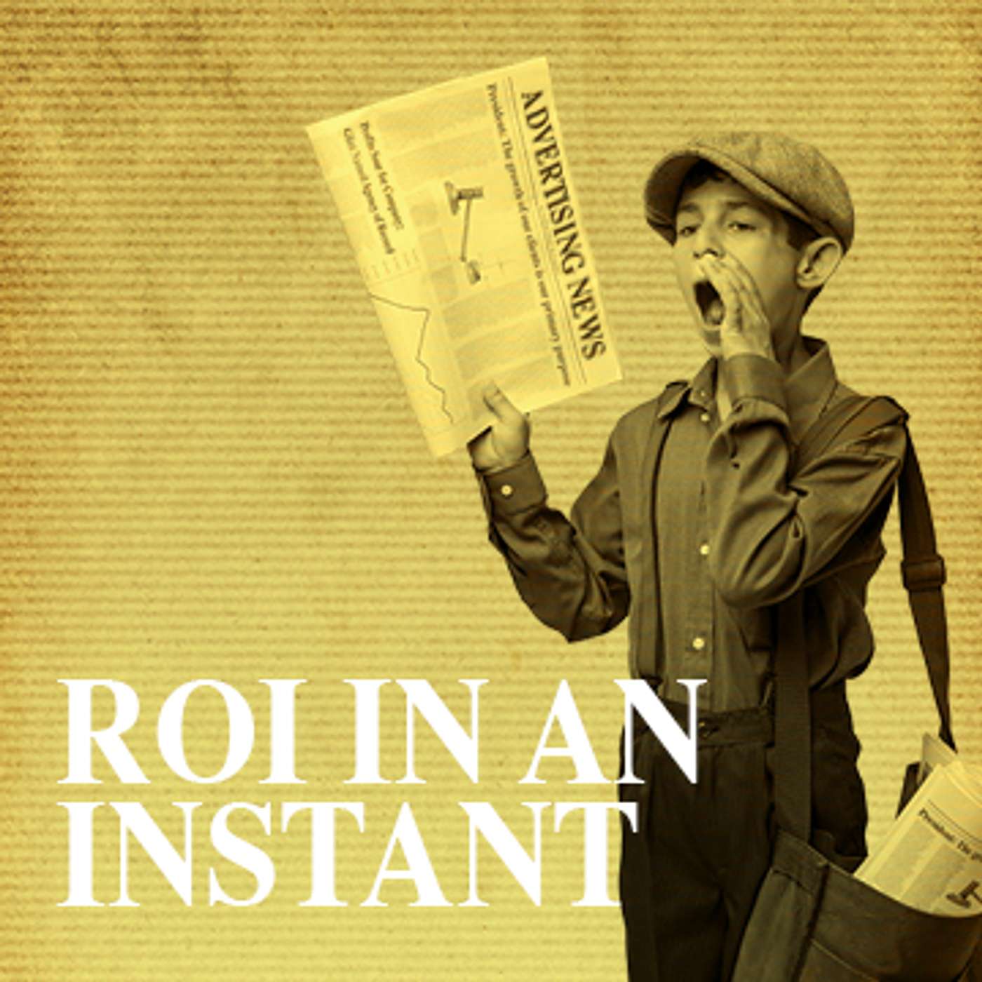 ROI in an Instant Results World episode artwork