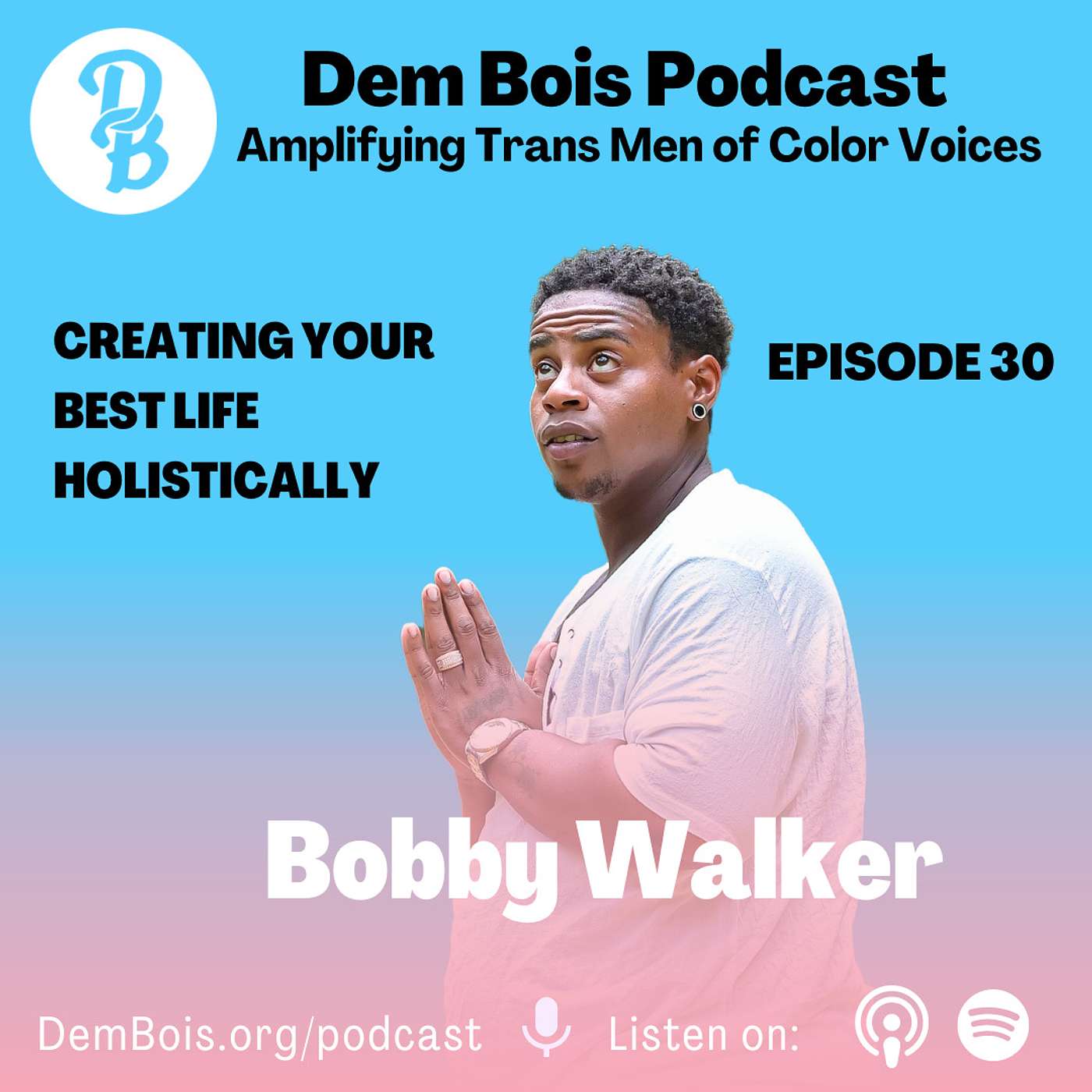 Dem Bois Podcast