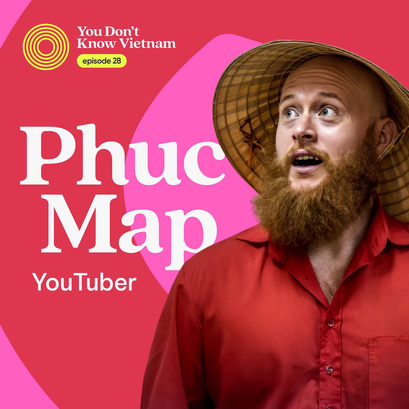 cover of episode E28: How not to lose face or get cancelled in Vietnam