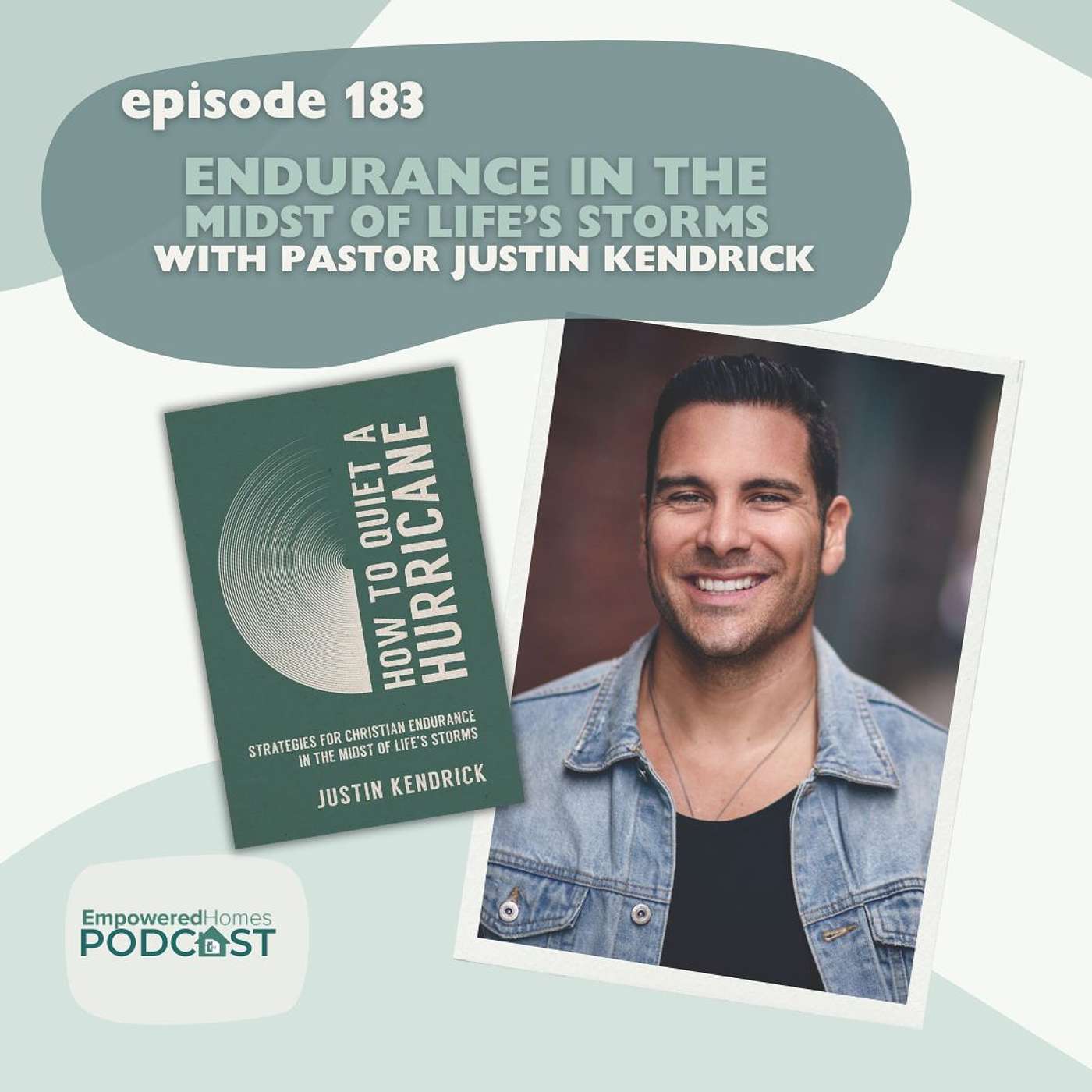 Endurance in the Midst of Life's Storms with Pastor Justin Kendrick