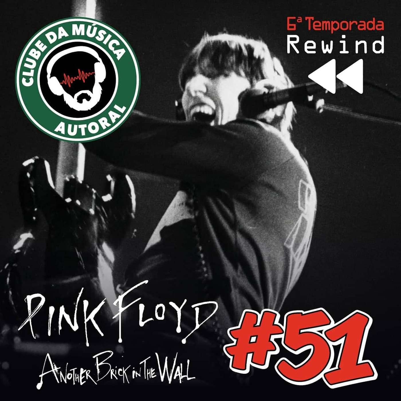 EP 51 - Pink Floyd, Another Brick In The Wall