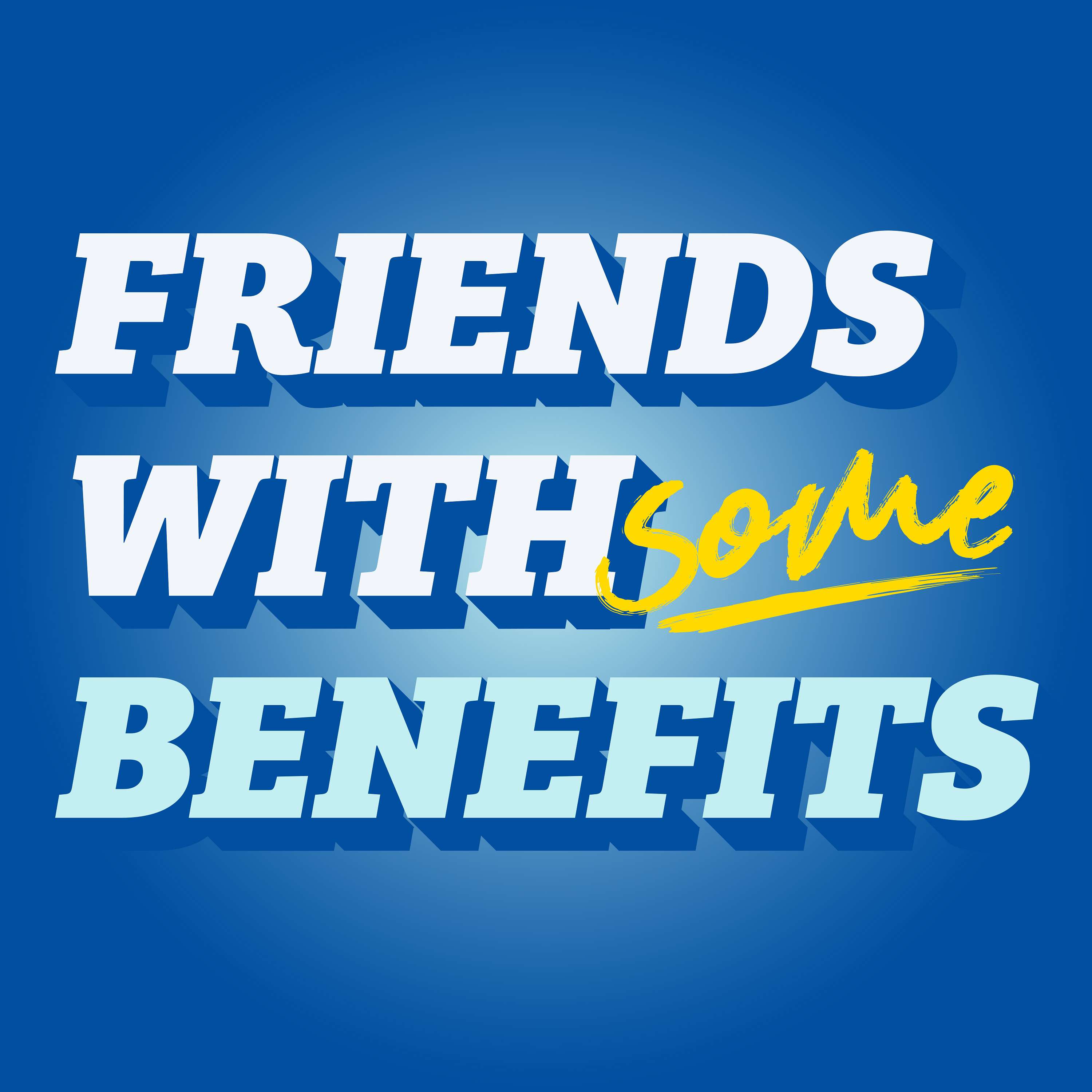 Friends With Some Benefits cover art