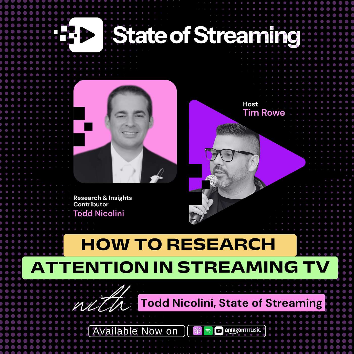 How to Research Attention in Streaming TV with Todd Nicolini