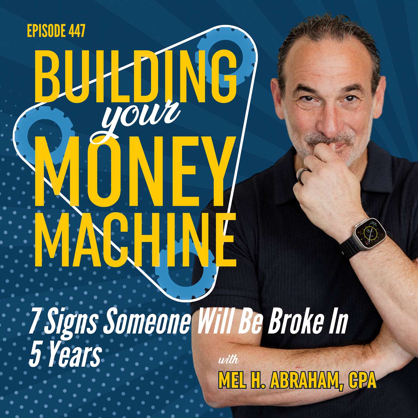 7 Signs Someone Will Be Broke In 5 Years episode artwork