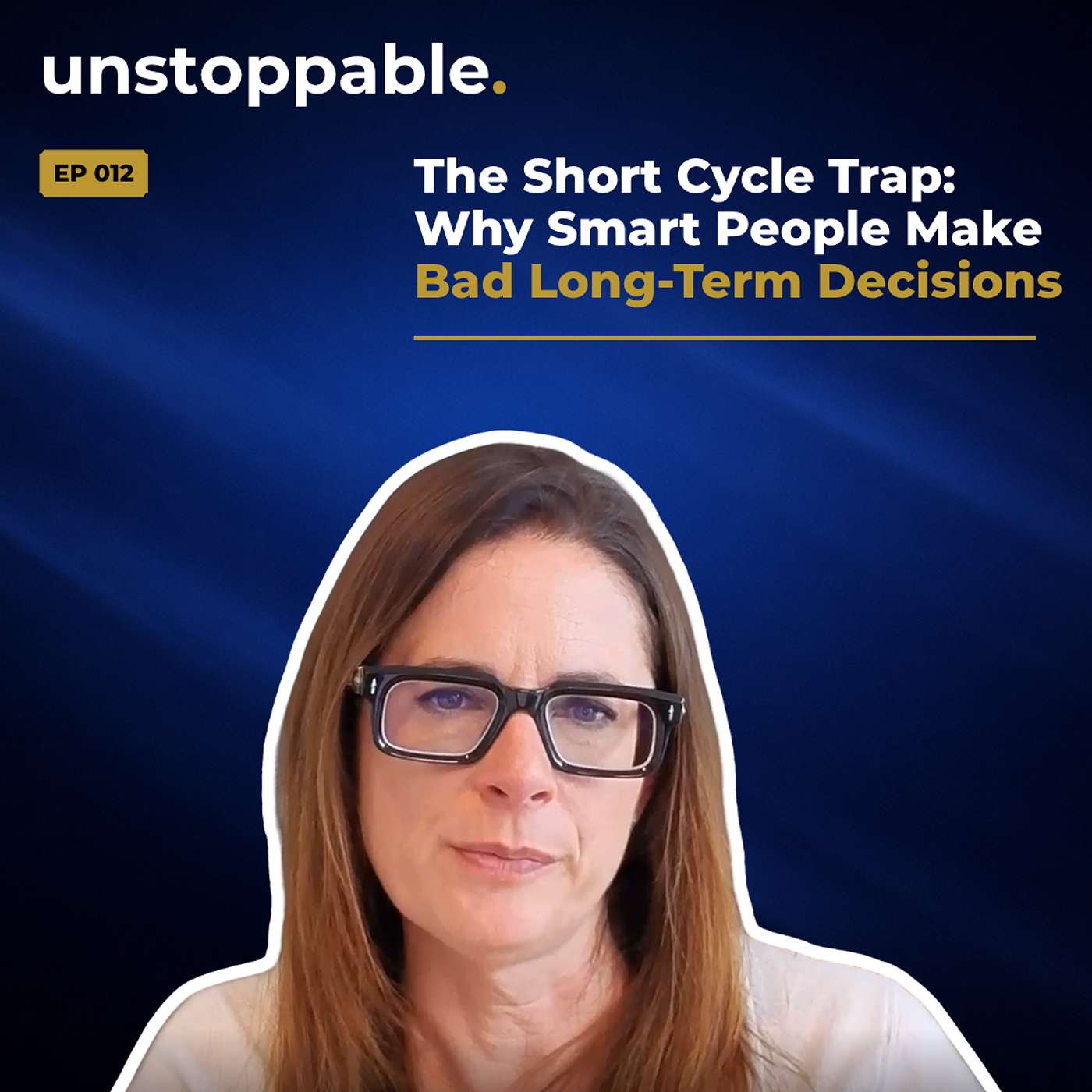 The Short Cycle Trap: Why Smart People Make Bad Long-Term Decisions episode artwork