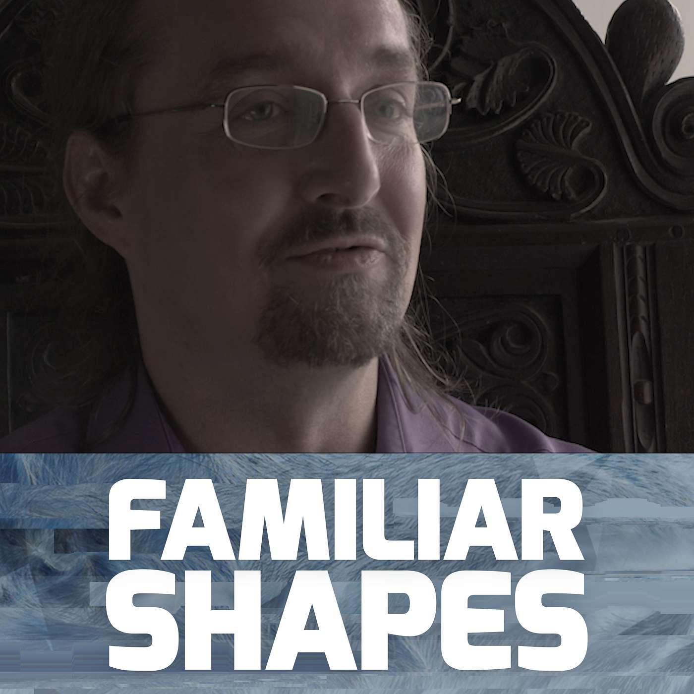 Familiar Shapes