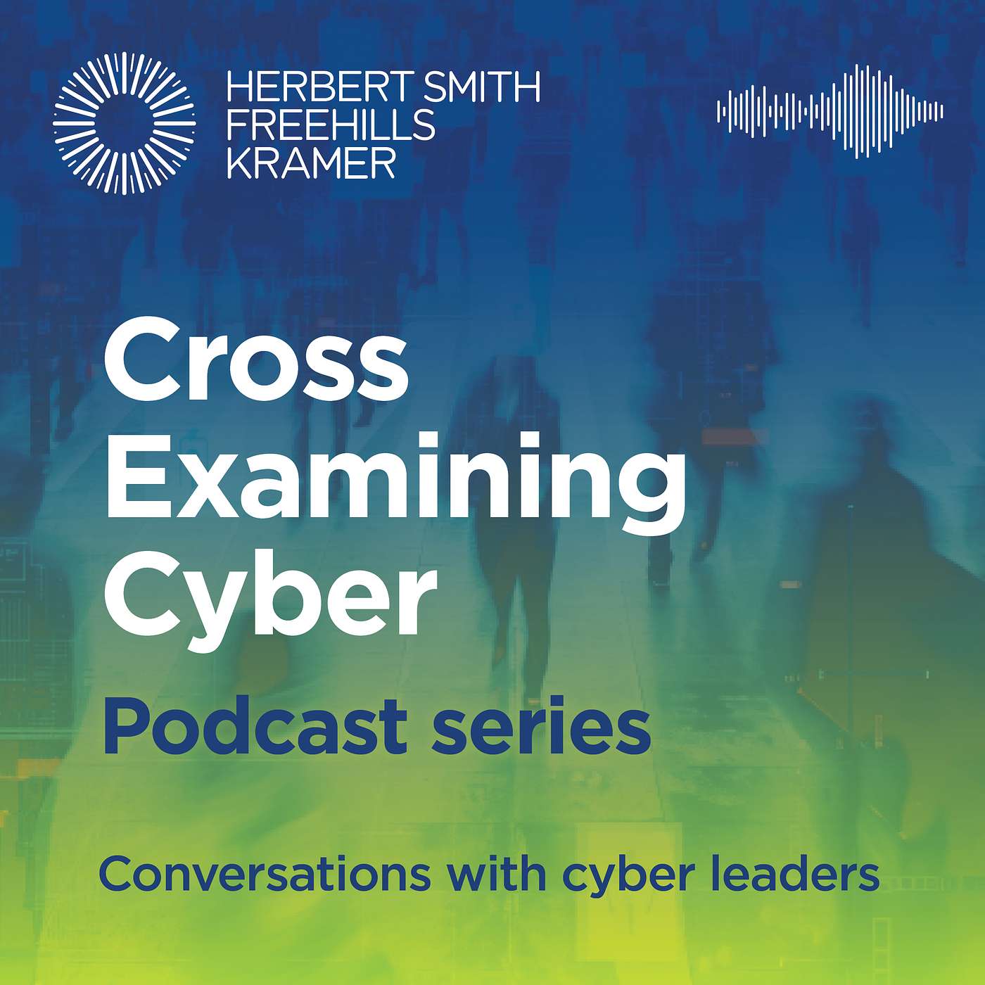 Cross Examining Cyber EP23: Cross Examining Professor Ciaran Martin – Part 2 episode artwork