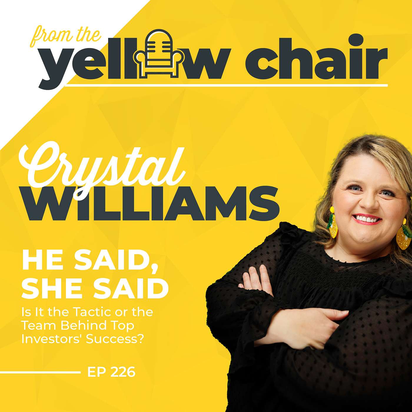 He Said, She Said: Is It the Tactic or the Team Behind Top Investors' Success? episode artwork