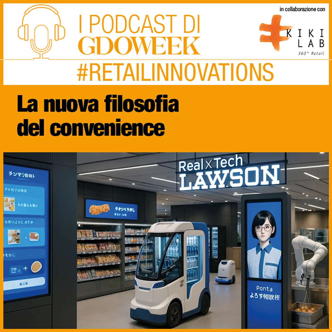 La nuova fisionomia del convenience - #Retailinnovations by Kiki Lab episode artwork