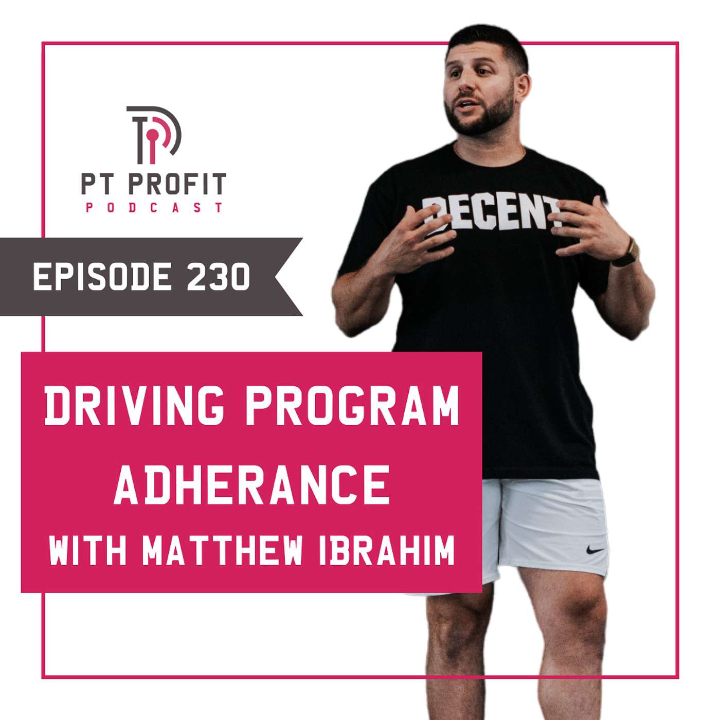 Driving Program Adherence with Matthew Ibrahim