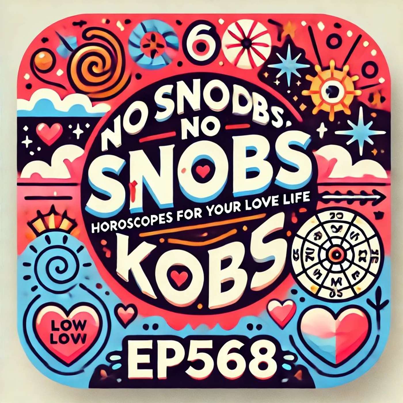 No Snobs, No Knobs  Ep 568: Sex Horoscopes, Fashion, and Cocaine Sharks! 🦈✨ | Tribute to Enzo Ferrari