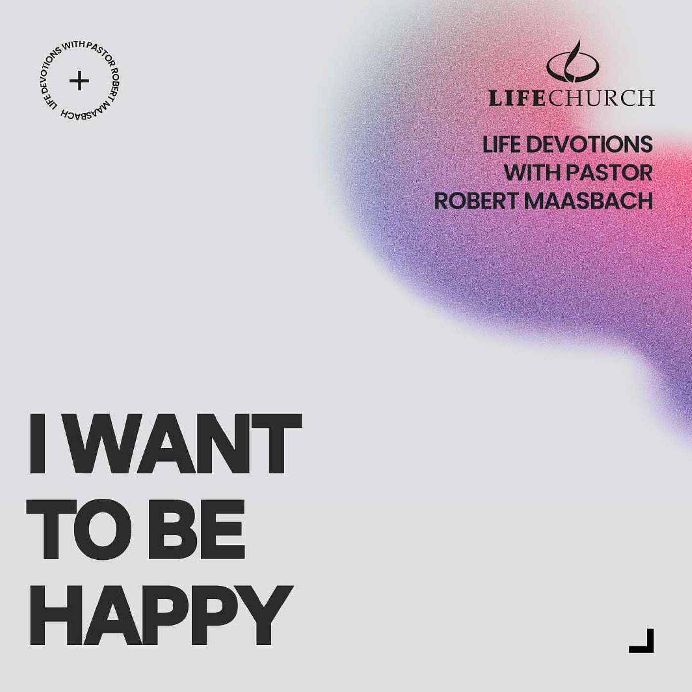 I Want To Be Happy - 6.3.25