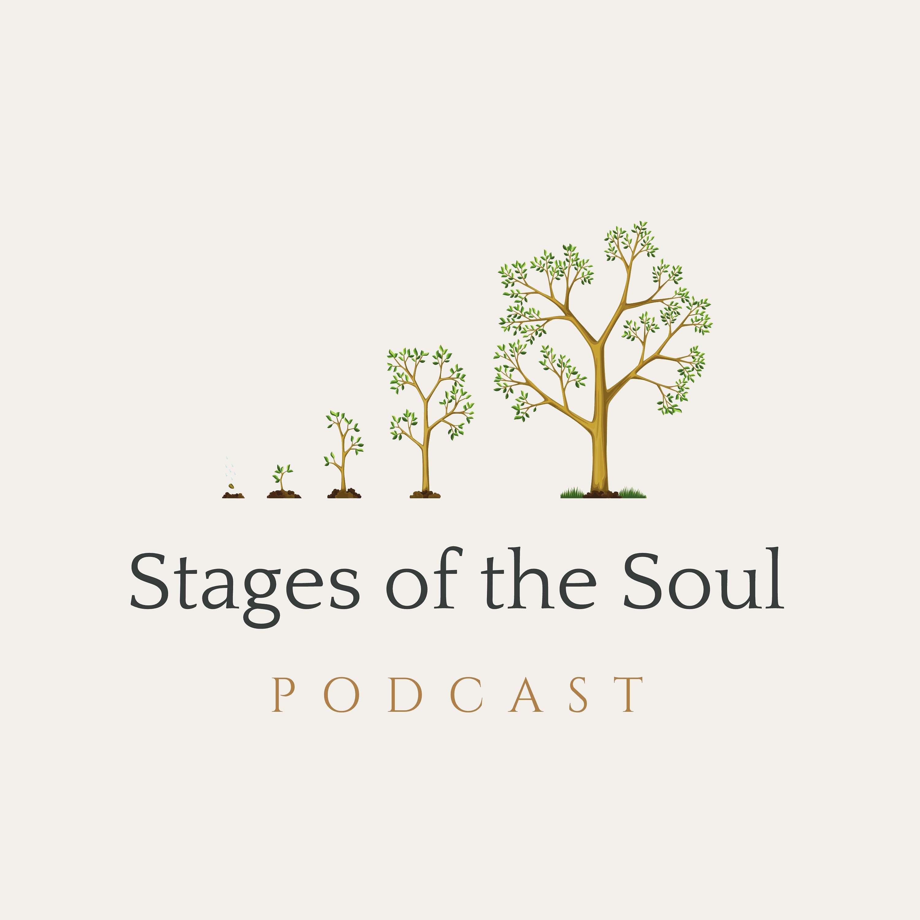 Stages of the Soul Podcast