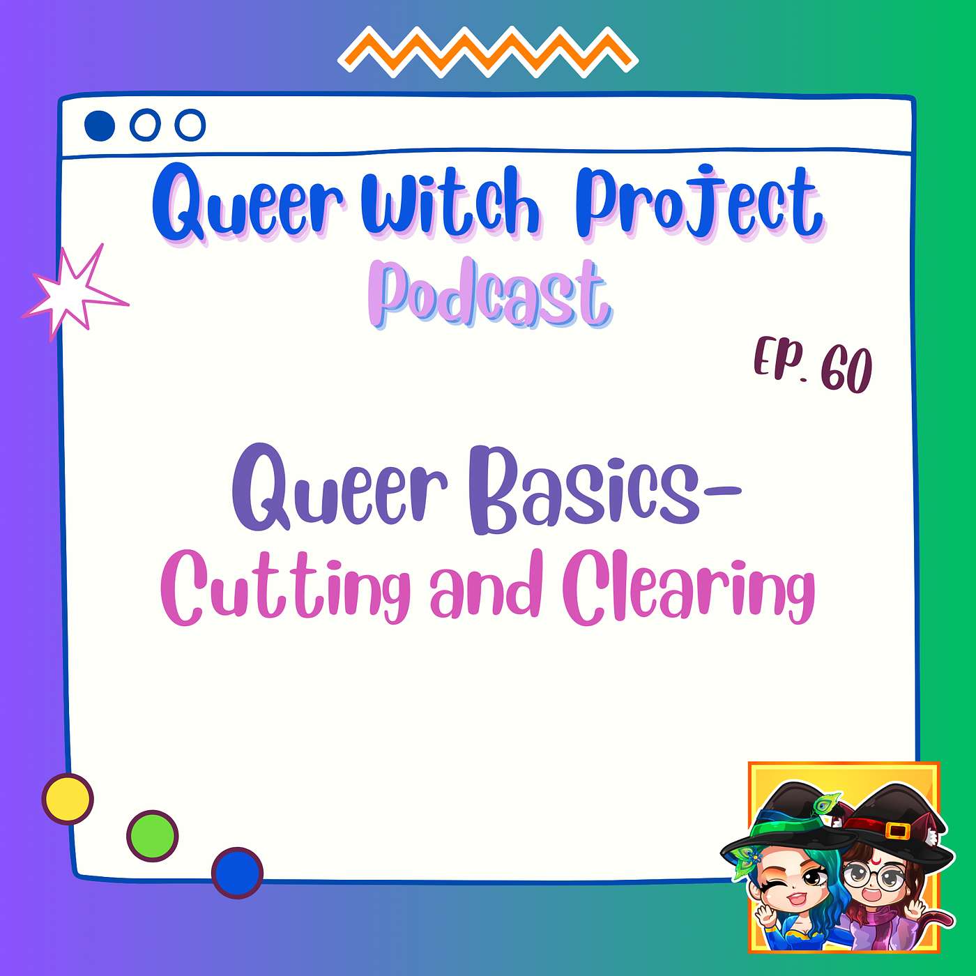 Ep. 60 - Cutting and Clearing