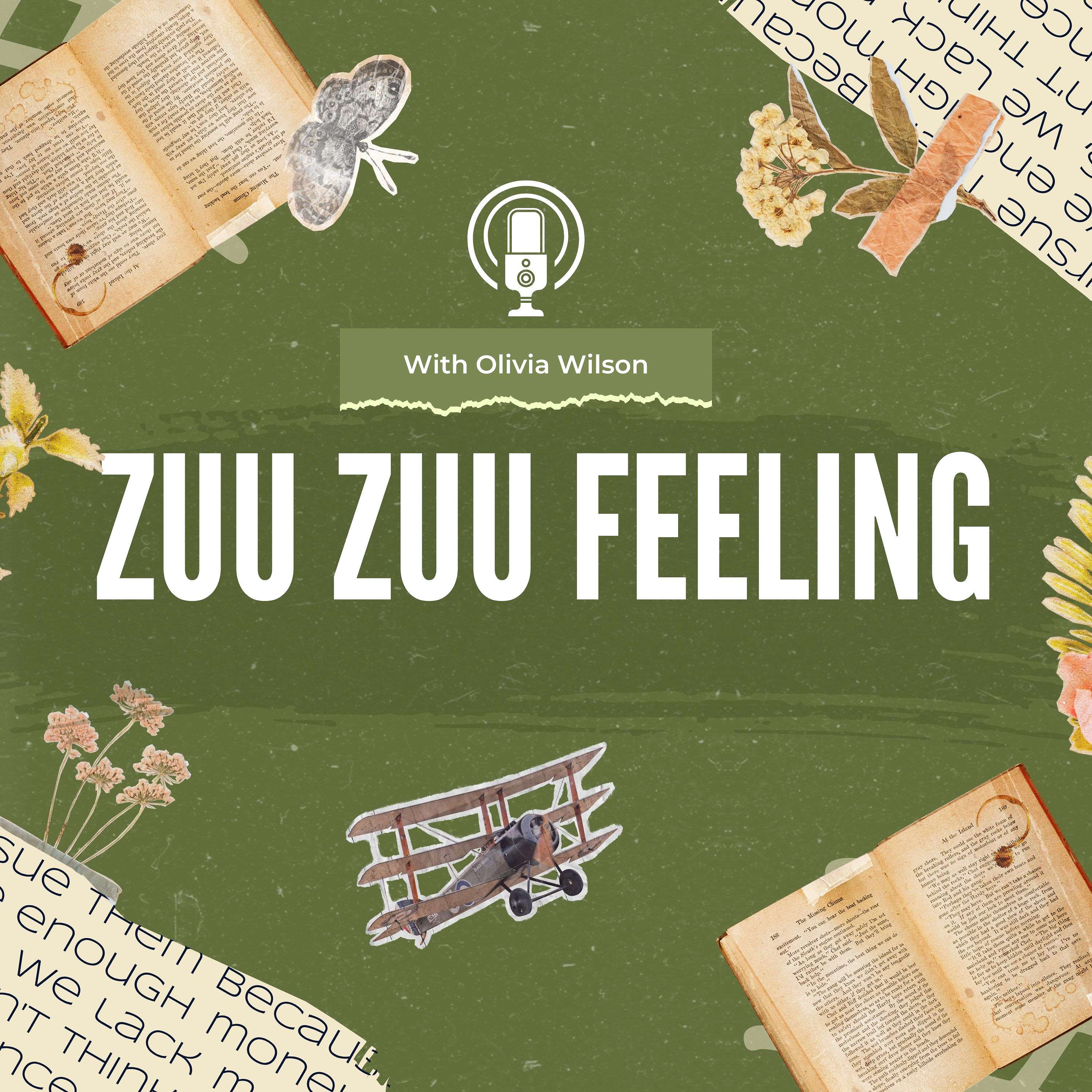 Zuu Zuu Feeling 's Podcast