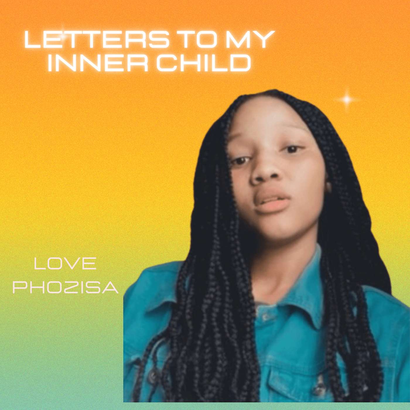 Letters to my inner child