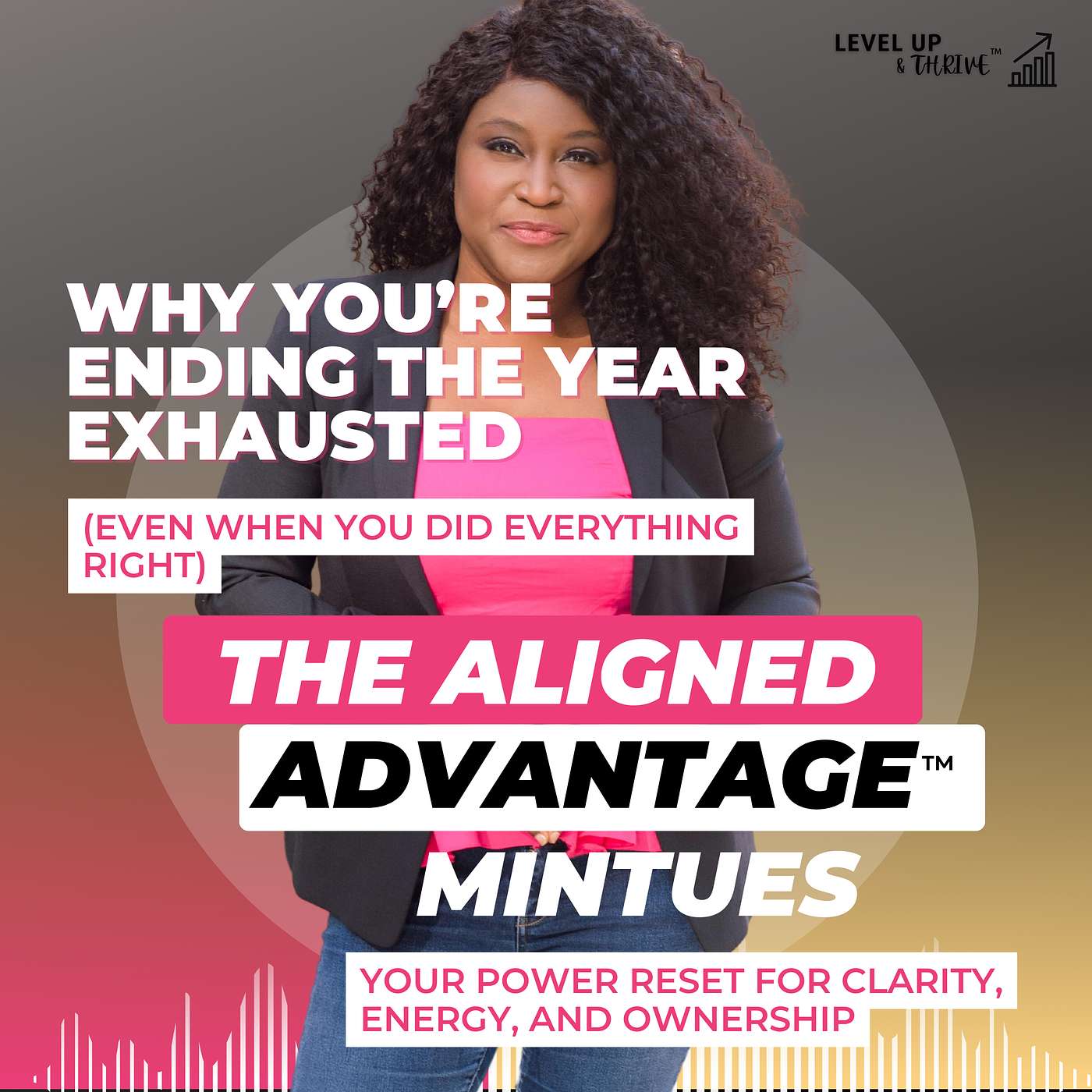 The Aligned Advantage with Felecia Etienne