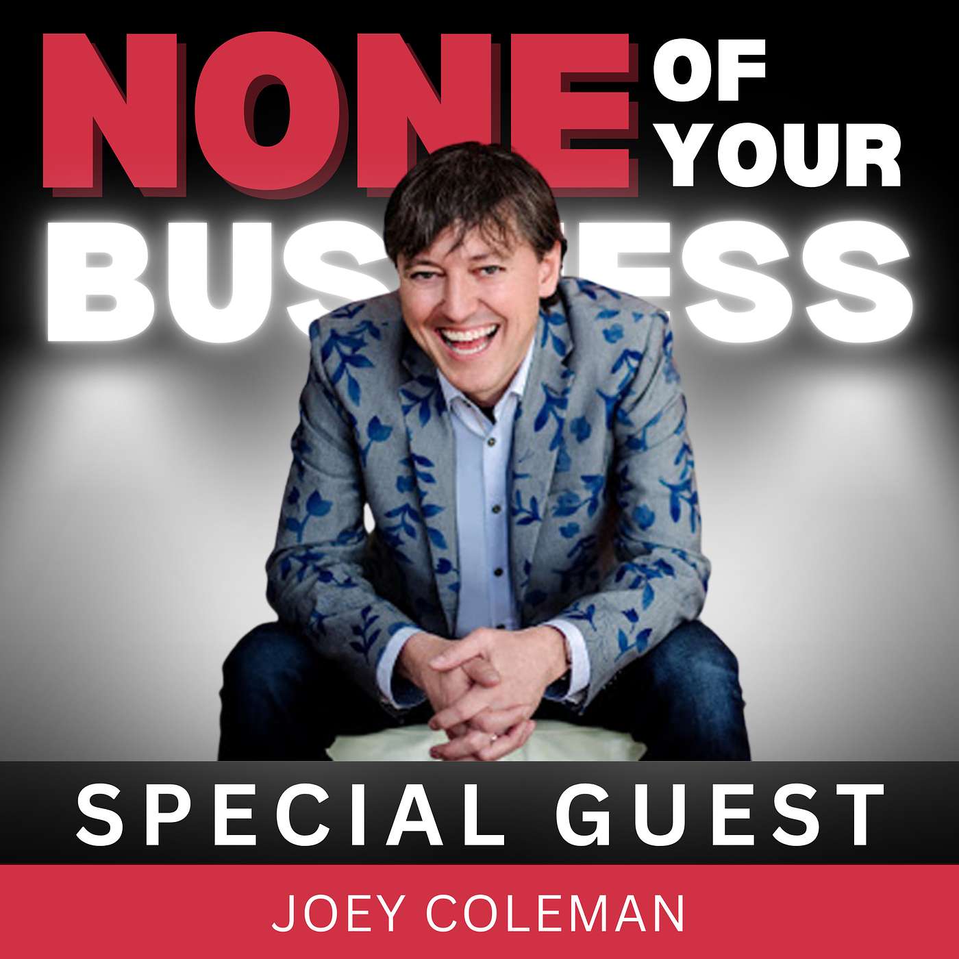Thoughtfully Bringing in the Right PEOPLE in Your Business With Joey Coleman