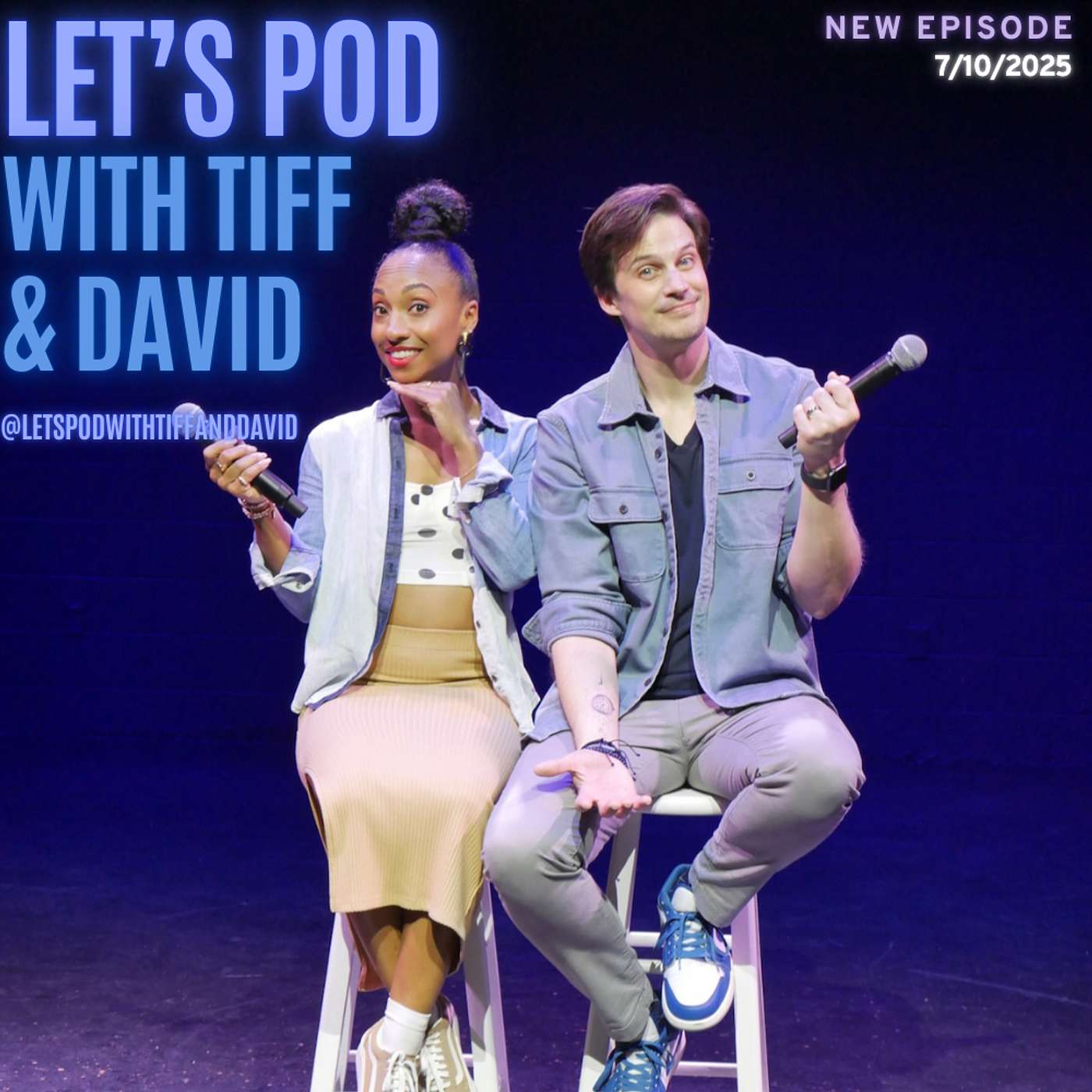 Let\'s Pod with Tiff and David