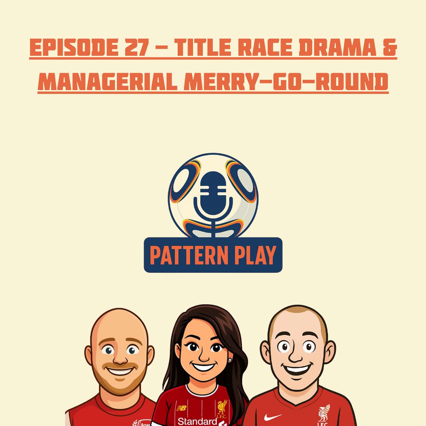 Episode 27 - Title Race Drama & Managerial Merry-Go-Round episode artwork